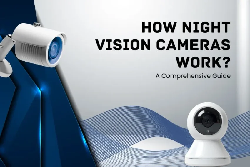 How Night Vision Camera Works